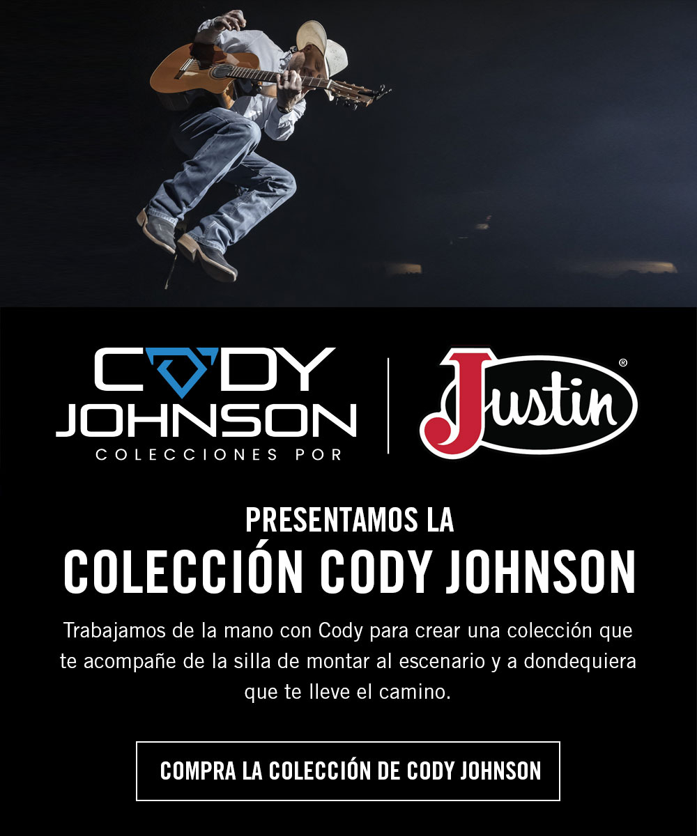 Cody Johnson Colecci&oacute;n por Justin. Presentamos La Colecci&oacute;n Cody Johnson. Trabajamos de la mano con Cody para crear una colecci&oacute;n que te acompa&ntilde;e de la silla de montar al escenario y a dondequiera que te lleve el camino. Compra la colecci&oacute;n de Cody Johnson.